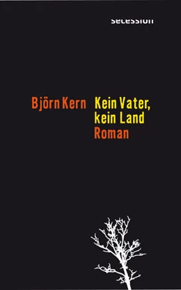 Abbildung von Kern | Kein Vater, kein Land | 1. Auflage | 2021 | beck-shop.de