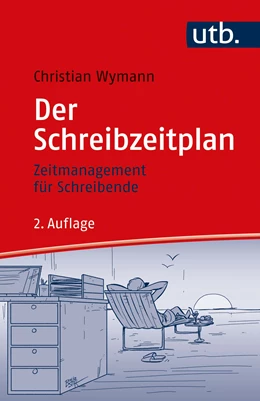 Abbildung von Wymann | Der Schreibzeitplan: Zeitmanagement für Schreibende | 2. Auflage | 2021 | beck-shop.de