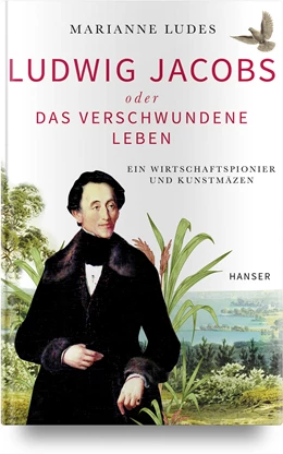 Abbildung von Ludes | Ludwig Jacobs oder das verschwundene Leben | 1. Auflage | 2021 | beck-shop.de