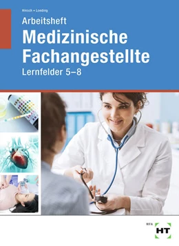 Abbildung von Hinsch / Loeding | Arbeitsheft Medizinische Fachangestellte | 1. Auflage | 2021 | beck-shop.de
