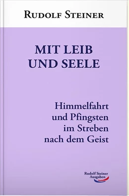 Abbildung von Steiner | Mit Leib und Seele | 1. Auflage | 2021 | beck-shop.de