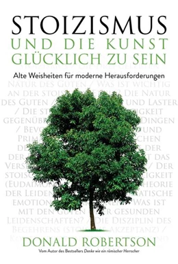 Abbildung von Robertson | Stoizismus und die Kunst, glücklich zu sein | 1. Auflage | 2021 | beck-shop.de