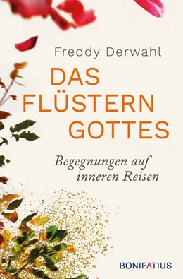 Abbildung von Derwahl | Das Flüstern Gottes | 1. Auflage | 2021 | beck-shop.de