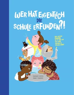 Abbildung von Smith | Wer hat eigentlich die Schule erfunden? | 1. Auflage | 2021 | beck-shop.de