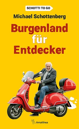 Abbildung von Schottenberg | Burgenland für Entdecker | 1. Auflage | 2021 | beck-shop.de