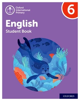 Abbildung von Danihel / Hearn | Oxford International Primary English: Student Book Level 6 | 1. Auflage | 2021 | beck-shop.de