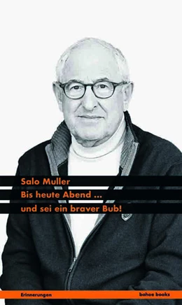 Abbildung von Muller | Bis heute Abend ... und sei schön brav! | 1. Auflage | 2022 | beck-shop.de