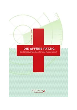 Abbildung von Heyden | Die Affäre Patzig. | 1. Auflage | 2021 | beck-shop.de