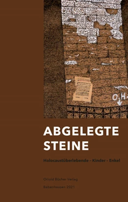 Abbildung von ARIADNE Gruppe / Oriold Bücher Verlag | ABGELEGTE STEINE | 1. Auflage | 2021 | beck-shop.de