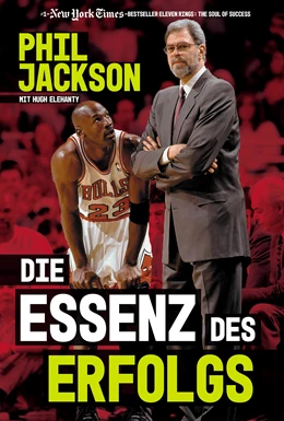 Abbildung von Jackson / Delehanty | Die Essenz des Erfolgs | 1. Auflage | 2022 | beck-shop.de