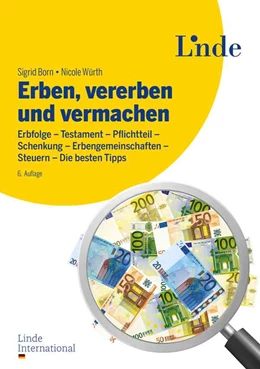 Abbildung von Würth / Born | Erben, vererben und vermachen | 6. Auflage | 2022 | beck-shop.de