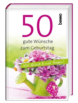Abbildung von 50 gute Wünsche zum Geburtstag | 7. Auflage | 2021 | beck-shop.de