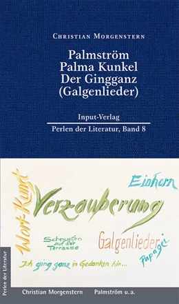 Abbildung von Morgenstern | Palmström, Palma Kunkel, Der Gingganz (Galgenlieder) | 1. Auflage | 2021 | beck-shop.de