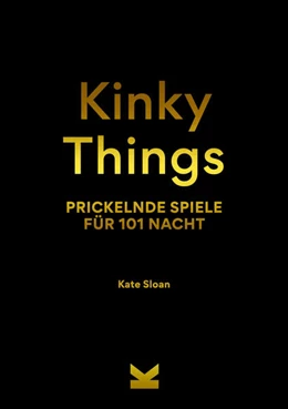 Abbildung von Sloan | Kinky Things | 1. Auflage | 2021 | beck-shop.de