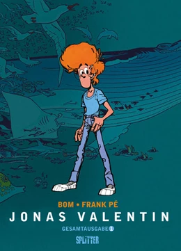 Abbildung von Bom / Pé | Jonas Valentin Gesamtausgabe. Band 1 | 1. Auflage | 2022 | beck-shop.de