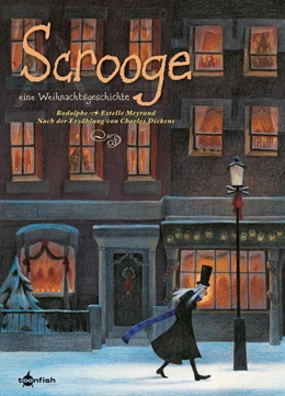 Abbildung von Dickens / Rodolphe | Scrooge - Eine Weihnachtsgeschichte | 1. Auflage | 2023 | beck-shop.de