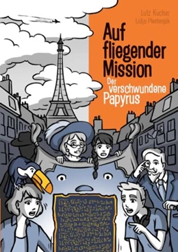 Abbildung von Kucher | Auf fliegender Mission 2 - Der verschwundene Papyrus | 1. Auflage | 2021 | beck-shop.de