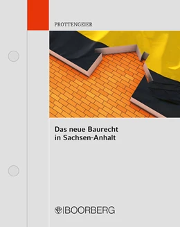 Abbildung von Prottengeier | Das neue Baurecht in Sachsen-Anhalt | 1. Auflage | 2023 | beck-shop.de