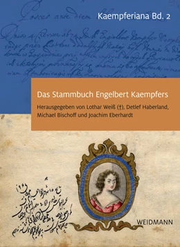 Abbildung von Weiß (†) / Haberland | Das Stammbuch Engelbert Kaempfers - Kritische Edition und Kommentar | 1. Auflage | 2021 | beck-shop.de
