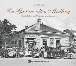 Abbildung von König | Zu Gast im alten Mödling | 1. Auflage | 2022 | beck-shop.de