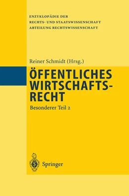 Abbildung von Schmidt | Öffentliches Wirtschaftsrecht | 1. Auflage | 2013 | beck-shop.de