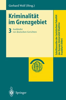 Abbildung von Wolf | Kriminalität im Grenzgebiet | 1. Auflage | 2013 | beck-shop.de