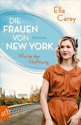 Abbildung von Carey | Die Frauen von New York - Worte der Hoffnung | 1. Auflage | 2022 | beck-shop.de