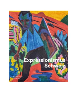 Abbildung von Bitterli | Expressionismus Schweiz | 1. Auflage | 2021 | beck-shop.de