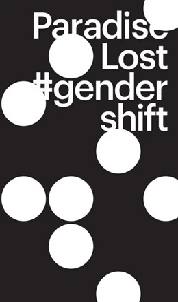 Abbildung von Zahner / Meißner | Paradise Lost #gender shift | 1. Auflage | 2021 | beck-shop.de