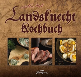 Abbildung von Bach | Landsknecht-Kochbuch | 1. Auflage | 2021 | beck-shop.de