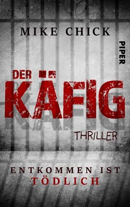 Abbildung von Chick | Der Käfig: Entkommen ist tödlich | 1. Auflage | 2021 | beck-shop.de