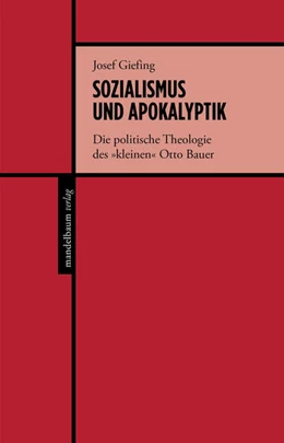 Abbildung von Giefing | Sozialismus und Apokalyptik | 1. Auflage | 2022 | beck-shop.de