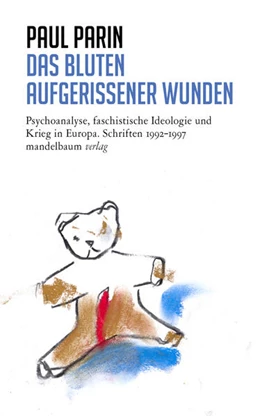Abbildung von Parin | Das Bluten aufgerissener Wunden | 1. Auflage | 2022 | beck-shop.de