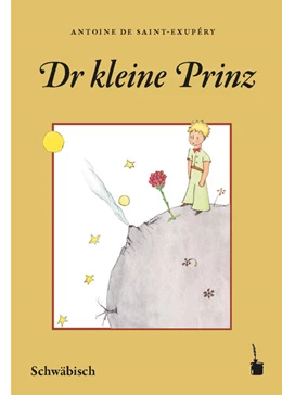 Abbildung von Saint Exupéry | Der Kleine Prinz. Dr kleine Prinz (Schwäbisch) | 1. Auflage | 2021 | beck-shop.de