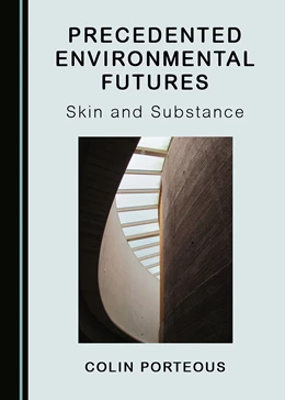 Abbildung von Porteous | Precedented Environmental Futures | 1. Auflage | 2021 | beck-shop.de
