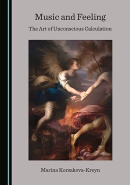 Abbildung von Korsakova-Kreyn | Music and Feeling | 1. Auflage | 2021 | beck-shop.de