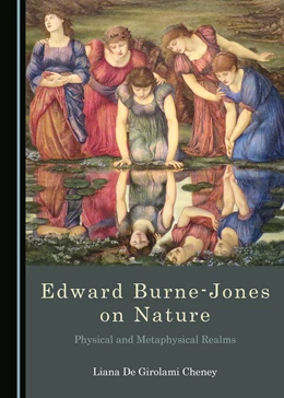 Abbildung von Cheney | Edward Burne-Jones on Nature | 1. Auflage | 2021 | beck-shop.de
