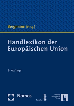 Abbildung von Bergmann | Handlexikon der Europäischen Union | 6. Auflage | 2021 | beck-shop.de