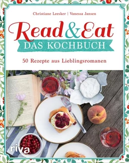 Abbildung von Leesker / Jansen | Read & Eat - Das Kochbuch | 1. Auflage | 2021 | beck-shop.de