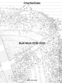 Abbildung von Chartier / Dalix | ChartierDalix. Built Work, Archives | 1. Auflage | 2023 | beck-shop.de