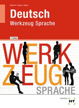 Abbildung von Dietrich / Dussa | Deutsch - Werkzeug Sprache | 3. Auflage | 2021 | beck-shop.de