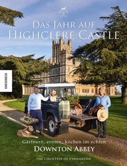 Abbildung von Countess Of Carnarvon | Das Jahr auf Highclere Castle | 2. Auflage | 2021 | beck-shop.de