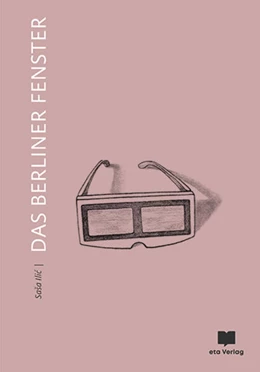 Abbildung von Ilic | Das Berliner Fenster | 1. Auflage | 2019 | beck-shop.de
