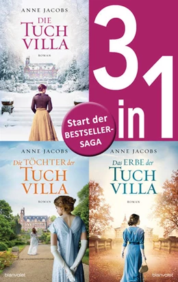 Abbildung von Jacobs | Die Tuchvilla-Saga Band 1-3: - Die Tuchvilla / Die Töchter der Tuchvilla / Das Erbe der Tuchvilla (3in1-Bundle) | 1. Auflage | 2021 | beck-shop.de