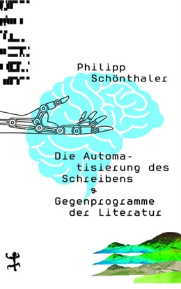Abbildung von Schönthaler | Die Automatisierung des Schreibens | 1. Auflage | 2022 | beck-shop.de