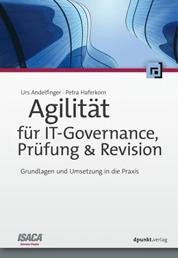 Abbildung von Andelfinger / Haferkorn | Agilität für IT-Governance, Prüfung & Revision | 1. Auflage | 2022 | beck-shop.de