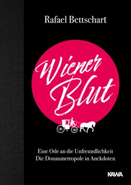 Abbildung von Bettschart / Kampenwand Verlag | Wiener Blut | 1. Auflage | 2021 | beck-shop.de