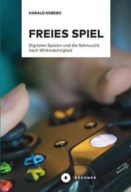 Abbildung von Koberg | Freies Spiel | 1. Auflage | 2021 | beck-shop.de