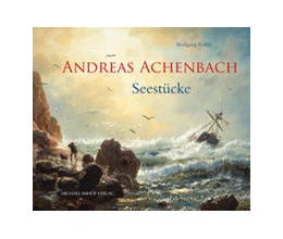 Abbildung von Peiffer | Andreas Achenbach (1815-1910) | 1. Auflage | 2021 | beck-shop.de