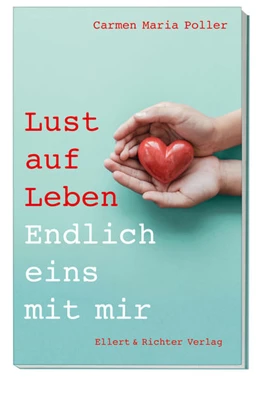 Abbildung von Poller | Lust auf Leben | 1. Auflage | 2021 | beck-shop.de